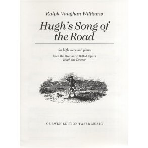 Ralph Vaughan Williams: Hugh's Song Of The Road