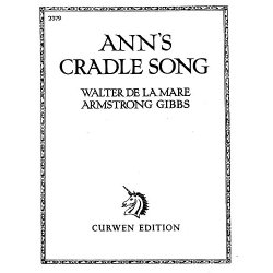 Cecil Armstrong Gibbs: Ann's Cradle Song (Voice/Piano)