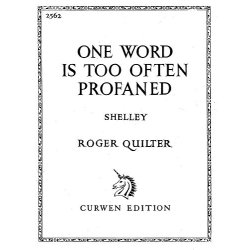 Quilter, R One Word Is Too Often Profaned Voice And Piano
