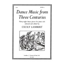 Dance Music From Three Centuries Book 1