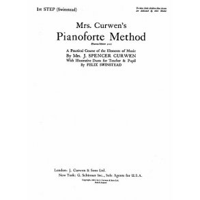 Mrs Curwen's Pianoforte Method 1st Step (Swinstead)