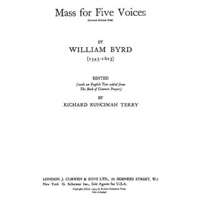 Byrd, W Mass For Five Voices