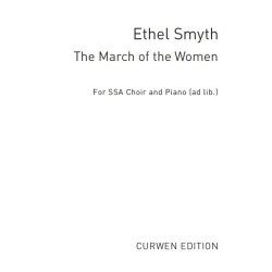 Ethel Smyth: The March Of The Women (In G)