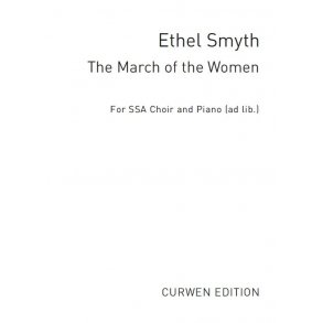 Ethel Smyth: The March Of The Women (In G)