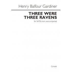 Arr. Henry Balfour Gardiner: There Were Three Ravens