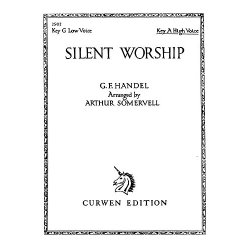 Handel: Silent Worship In A