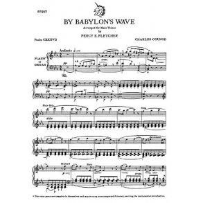 Charles Gounod: By Babylon's Wave (TTBB)