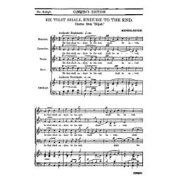 Mendelssohn He That Endure End Satb