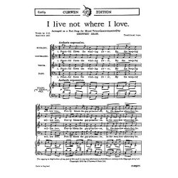 Shaw, G I Live Not Where I Love Satb/Piano