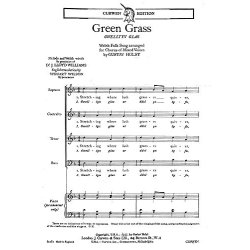 Holst, G Green Grass Satb And Piano (Rehearsal Only)