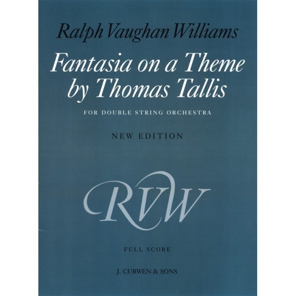 Ralph Vaughan Williams: Fantasia On A Theme By Thomas Tallis - New Edition Score (Double String Orchestra)