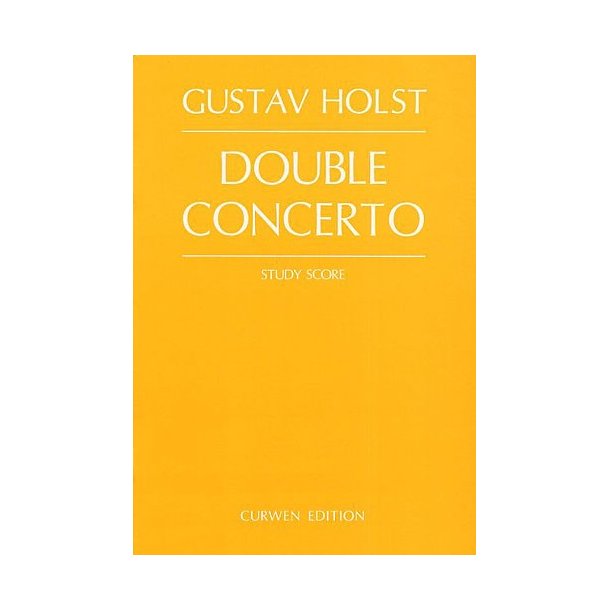 Gustav Holst: Double Concerto (Study Score)