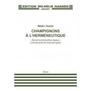Mikko Hein: Champignons a l'hermenetique (Player's score)