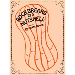 Joel Rothman: Rock Breaks In A Nutshell