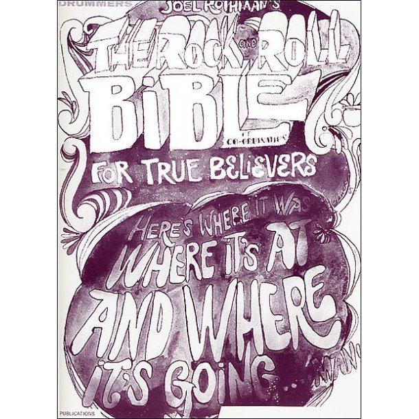 Joel Rothman: The Rock And Roll Bible