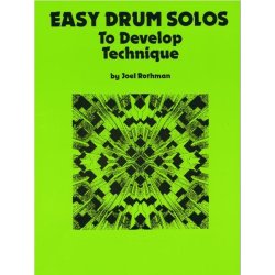 Joel Rothman: Easy Drum Solos To Develop Technique