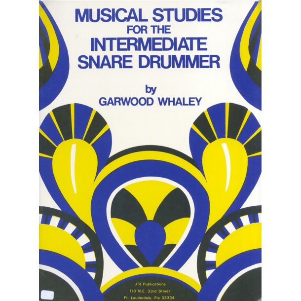 Garwood Whaley: Musical Studies For The Intermediate Snare Drummer