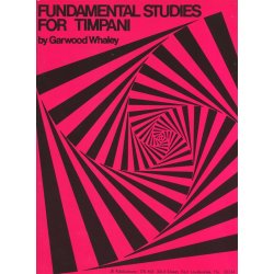 Garwood Whaley: Fundamental Studies For Timpani