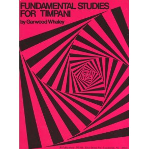 Garwood Whaley: Fundamental Studies For Timpani