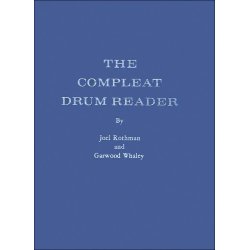 Joel Rothman/Garwood Whaley: The Compleat Drum Reader