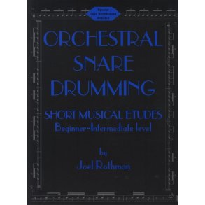 Orchestral Snare Drumming: Short Musical Etudes