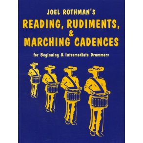 Joel Rothman: Reading, Rudiments And Marching Cadences
