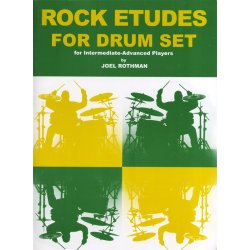 Joel Rothman: Rock Etudes For Drum Set