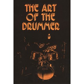 The Art Of The Drummer: Volume 1 (Spiral Bound)