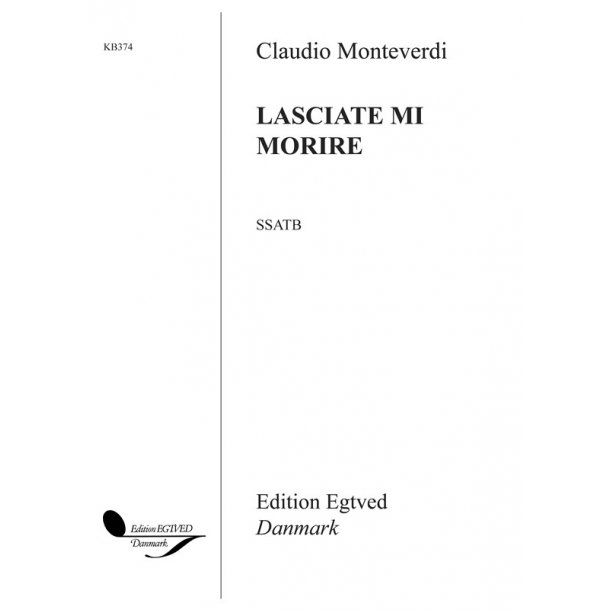 LASCIATE MI MORIRE,  SSATB