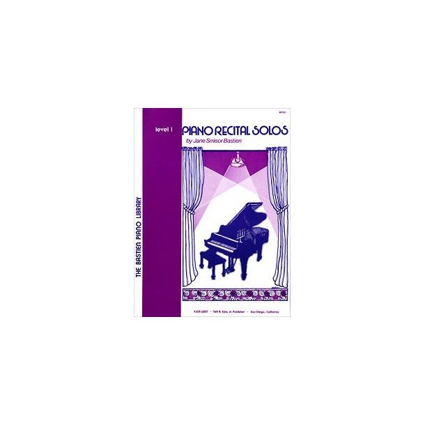 Jane Smisor Bastien: Piano Recital Solos - Level 1