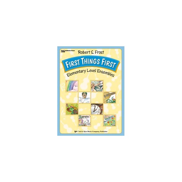 Robert Frost: First Things First (Score)
