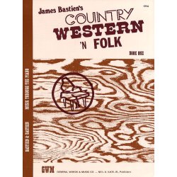 James Bastien: Country Western 'N Folk Book One Level 4