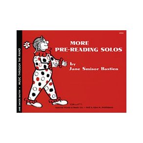 Jane Smisor Bastien: More Pre-Reading Solos