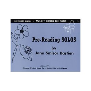 Jane Smisor Bastien: Pre-Reading Solos