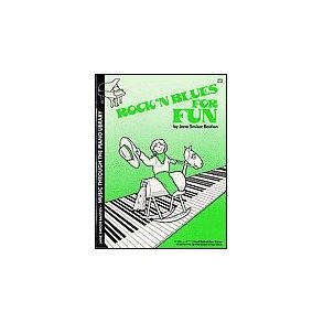 Jane Smisor Bastien: Rock 'n' Blues For Fun