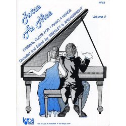 Twice As Nice: Piano Duets Volume 2