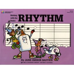 Bastien: Sticking With The Basics Rhythm