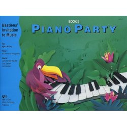 Bastiens' Invitation To Music: Piano Party - Book B