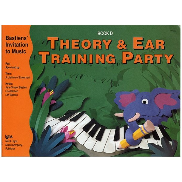 Bastien's Theory And Ear Training Party Book D