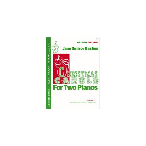 Jane Smisor Bastien: Christmas Carols For Two Pianos And Eight Hands