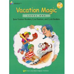 Bastien: Vacation Magic (Level One)
