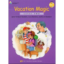 Bastien: Vacation Magic (Level Two)