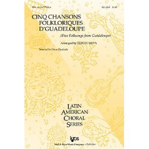 Cinq Chansons Folkloriques D'Guadeloupe