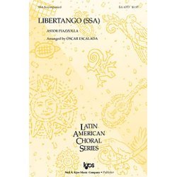 Astor Piazzolla: Libertango (SSA/Piano)