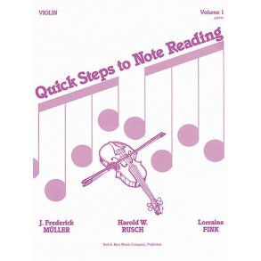 Quick Steps To Notereading, Vol 1, Violin