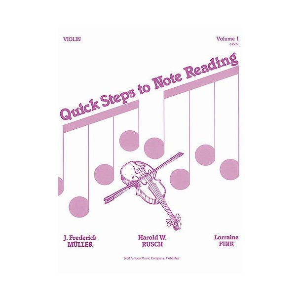 Quick Steps To Notereading, Vol 1, Violin