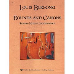 Louis Bergonzi: Rounds And Canons - Shaping Musical Independence (Score)