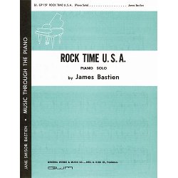 James Bastien: Rock Time U.S.A.