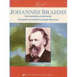 Brahms: The Composer And His Music