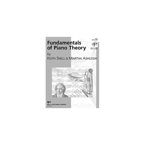 Keith Snell/Martha Ashleigh: Fundamentals Of Piano Theory - Level 5